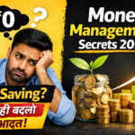 Money Management Tips 2026: पैसे बचाने और बढ़ाने के 10 आसान तरीके