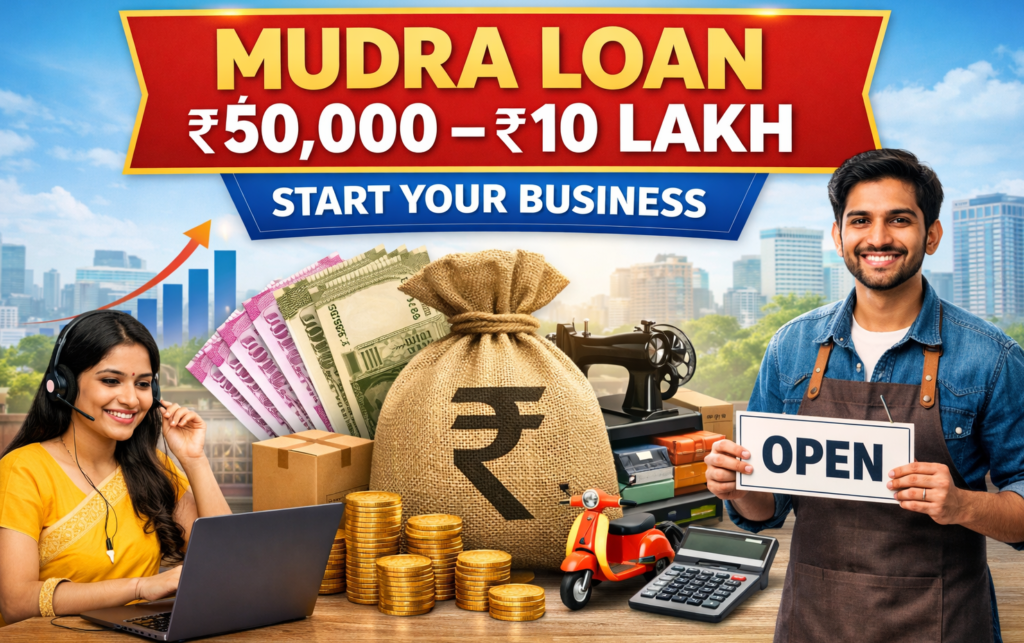 Mudra Loan ₹50000 to ₹10 Lakh scheme for starting small business in India